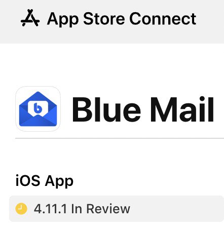 App Store Connect showing Blue Mail’s iOS app, version 4.11.1, with the status In Review.